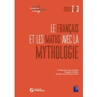 Le français et les maths avec la mythologie cycles 2/3 - Image principale
