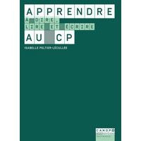 Apprendre à dire, lire et écrire au CP - Image principale