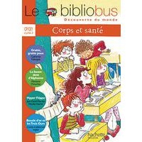 Le bibliobus CP/CE1 Livre élève n°19 - Corps et santé - Image principale