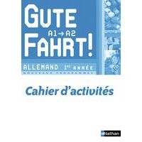 Gute fahrt ! allemand 1ere annee 2009 - cahier activites - Image principale