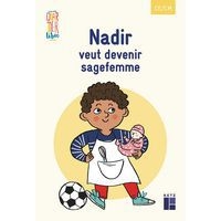 Quartier libre - CE/CM Nadir veut devenir sage femme - Pack de 5 exemplaires édition 2020 - Image principale