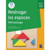 Amenager les espaces - methodologie - maternelle - Image principale