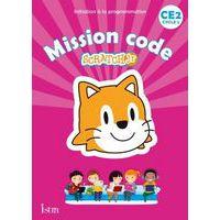 Mission code avec Scratch Jr CE2 Cahier de programmation édition 2020 - Image principale