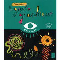 Construire le geste graphique - Image principale