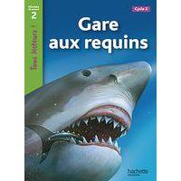 Gare aux requins niveau 2 - tous lecteurs ! - ed.2010 - Image principale