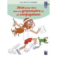 Les petits cahiers Des jeux pour être bon en grammaire et conjugaison 9/11 ans - Image principale