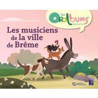 Oralbums Cycle 1 - Les musiciens de la ville de Brême - Image principale