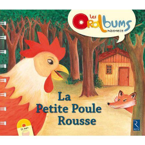 Illustration de : Oralbums Cycle 1 - La petite poule rousse + CD
