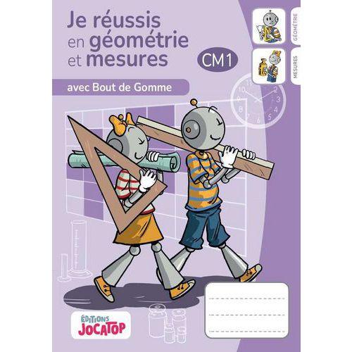 Illustration de : Je réussis en géométrie et mesures au CM1-Jocatop
