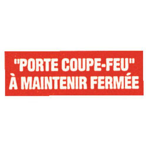 Illustration de : Panneau anti-incendie - Porte coupe-feu à maintenir fermée - Rigide