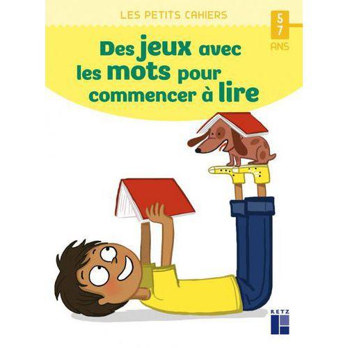 Illustration de : Des jeux avec les mots pour commencer à lire 5/7 ans