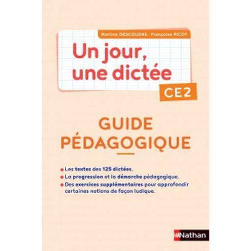 Illustration de : Un jour, une dictée Guide pédagogique + 1 cahier