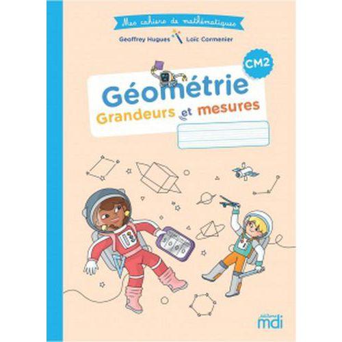 Illustration de : Mes cahiers de mathématiques Cahier géométrie