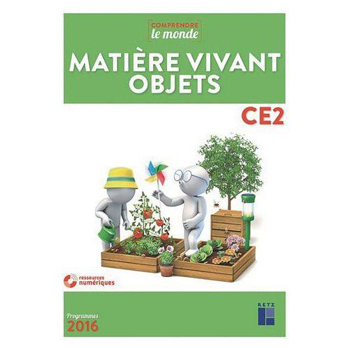 Illustration de : Comprendre le monde Matière, vivant, objets CE2 + CD-Rom