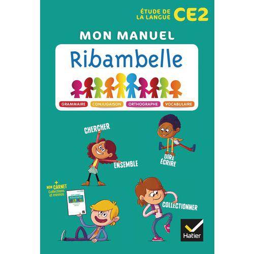 Illustration de : Ribambelle CE2 turquoise Etude de la langue Manuel + mémo