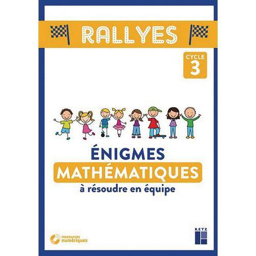 Illustration de : Rallyes Cycle 3 Énigmes maths à résoudre en équipe + CD