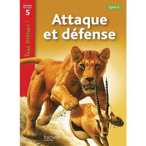 Illustration de : 9782011176073 ATTAQUE ET DEFENSE NIVEAU 5 - TOUS LECTEURS ! - ED.2011