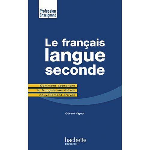 Illustration de : Le francais langue seconde - comment apprendre le francais