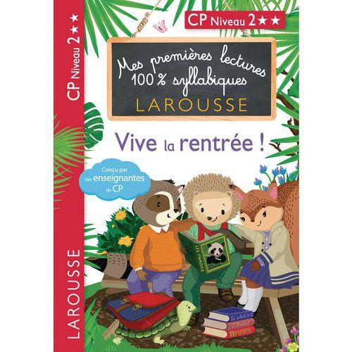 Illustration de : Mes premieres lectures 100 % syllabiques - vive la rentrée