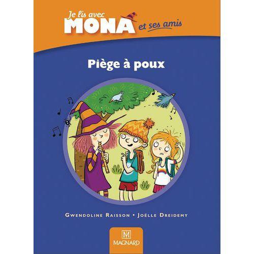 Illustration de : 9782210501379 JE LIS AVEC MONA ET SES AMIS CP - ALBUM : PIEGE A POUX