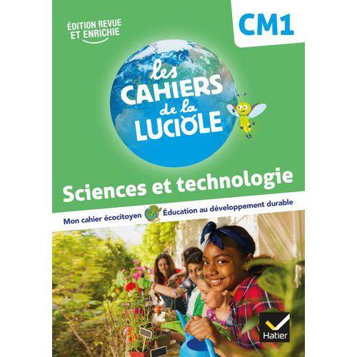 Illustration de : Les cahiers de la luciole cm1 sciences cahier d'exercices
