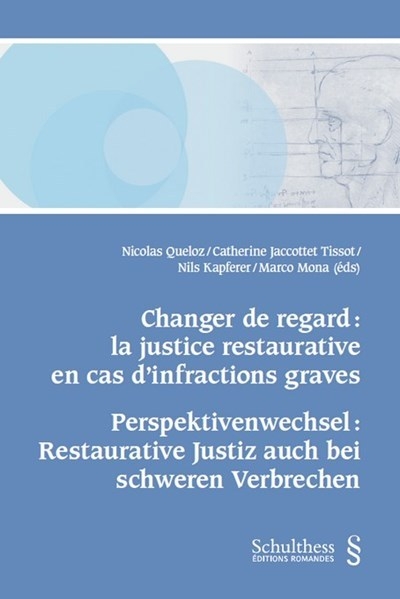 Changer de regard : la justice restaurative en cas d'infractions graves - Image principale