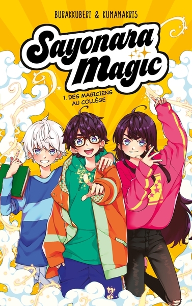 Sayonara magic - tome 1 - des magiciens au collège - Image principale