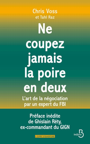 Ne coupez jamais la poire en deux - l'art de la négociation par un expert du fbi - Image principale