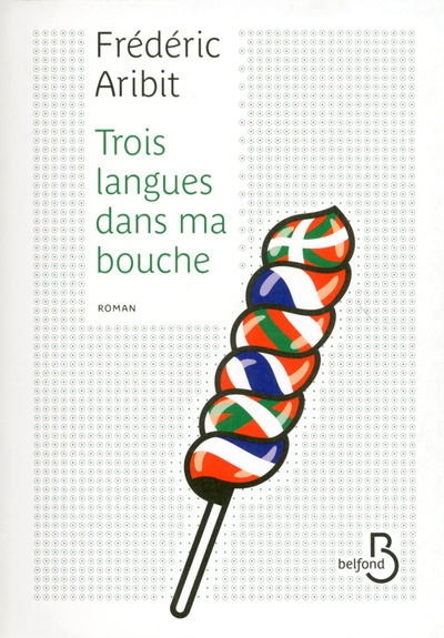 Trois langues dans ma bouche - Image principale