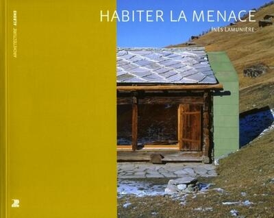 Habiter la menace - Image principale