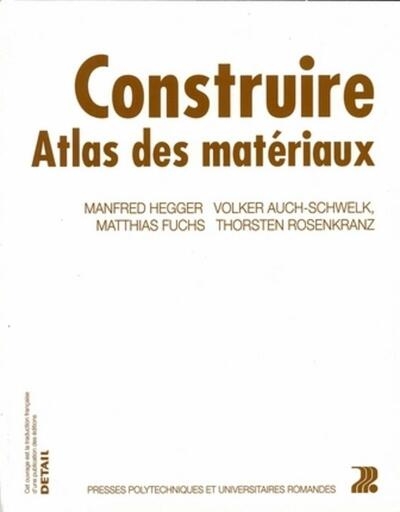 Construire - atlas des matériaux - Image principale
