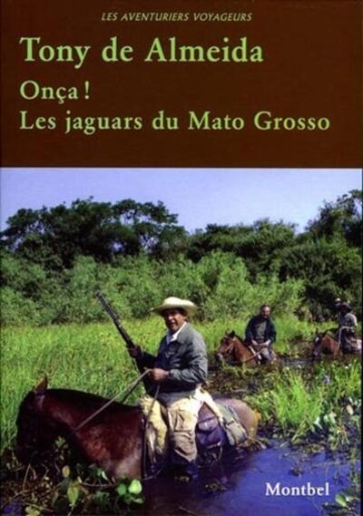 Onça ! les jaguars du mato grosso - Image principale
