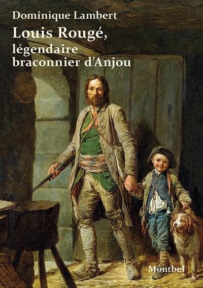 Louis rougé, légendaire braconnier de l'anjou - Image principale
