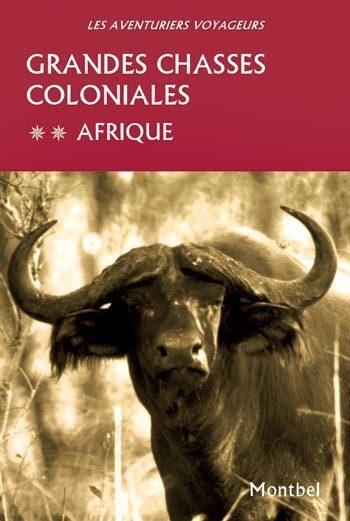Grandes chasses coloniales - tome 2 - Image principale