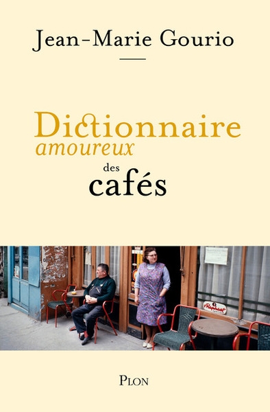 Dictionnaire amoureux des cafés - Image principale
