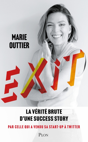 Exit - la vérité brute d'une success-story par celle qui a vendu sa start-up à twitter - Image principale