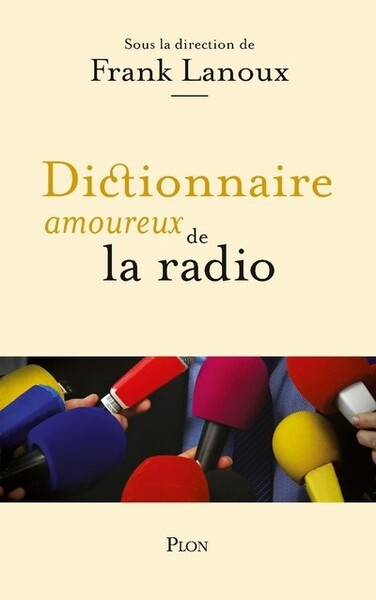 Dictionnaire amoureux de la radio - Image principale