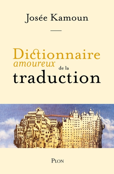 Dictionnaire amoureux de la traduction - Image principale