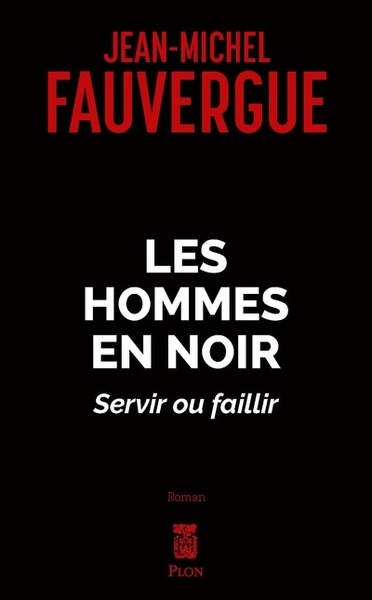 Les hommes en noirs - servir ou faillir - Image principale