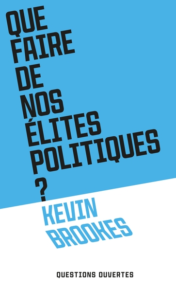 Que faire de nos élites politiques ? - Image principale