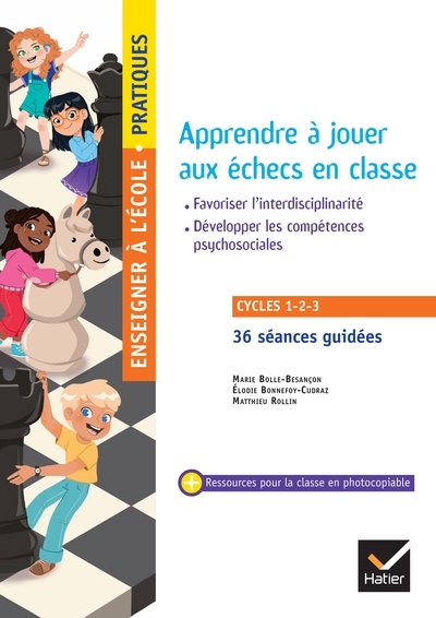 Enseigner pratiques - apprendre à jouer aux échecs en classe - cycles 1, 2 et 3 - ed. 2024 - Image principale