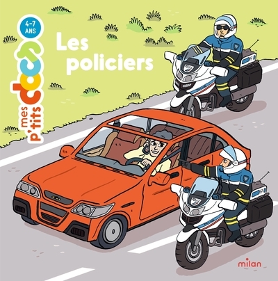 Mes p'tits docs - les policiers - dès 4 ans - Image principale