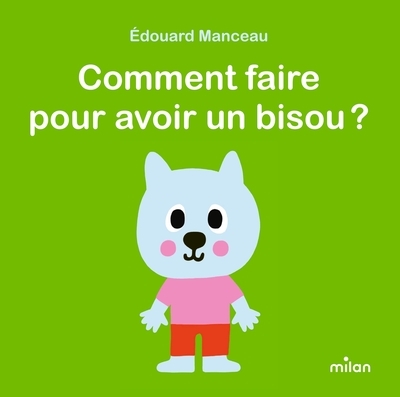 Comment faire pour avoir un bisou ? - Image principale