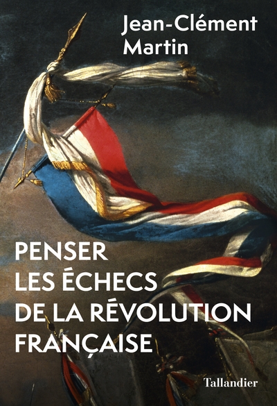 Penser les échecs de la révolution française - Image principale