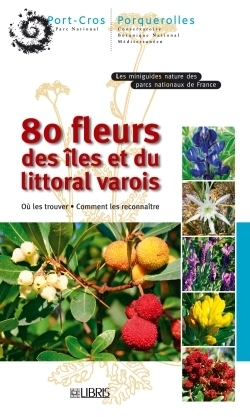 80 fleurs des îles et du littoral varois - Image principale