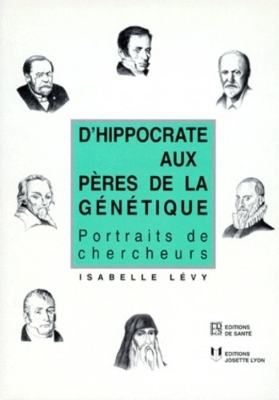 D'hippocrate aux peres de la genetique - Image principale