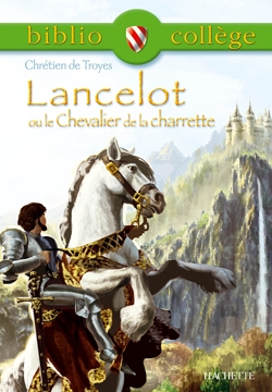 Bibliocollège -lancelot ou le chevalier de la charrette, chrétien de troyes - Image principale