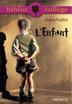 Bibliocollège - l'enfant, jules vallès - Image principale