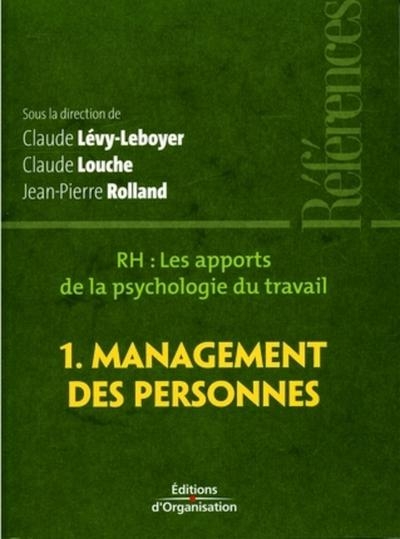 Rh : les apports de la psychologie du travail - tome 1 - management des personnes - Image principale