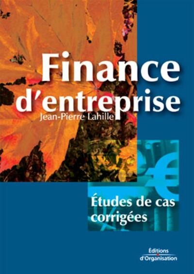 Finance d'entreprise - etudes de cas corrigées - Image principale